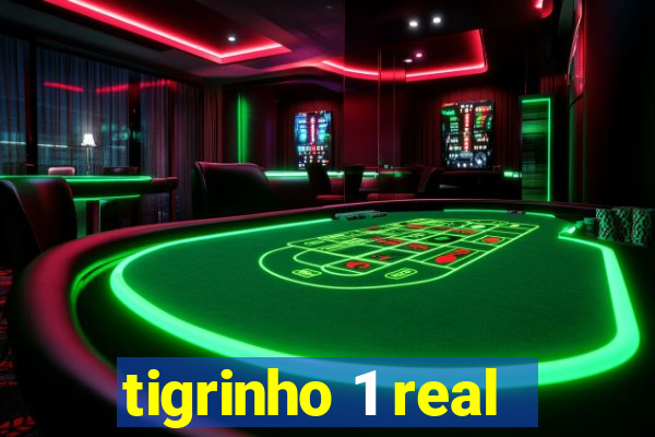 tigrinho 1 real